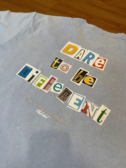 "DaRe To bE DiFfEreNt" Tee - Image 16
